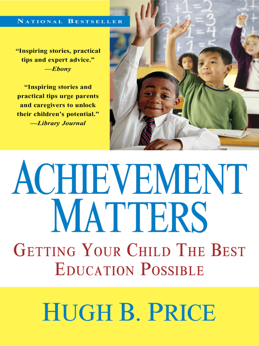 Title details for Achievement Matters by Hugh B. Price - Available